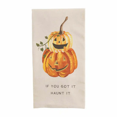 If You Got It Haunt It Hand Painted Towel - One Amazing Find: Creative Home Market