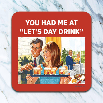 You Had Me at Let's Day Drink coaster - One Amazing Find: Creative Home Market