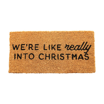 We're Like Really Into Christmas Coir Doormat - One Amazing Find: Creative Home Market