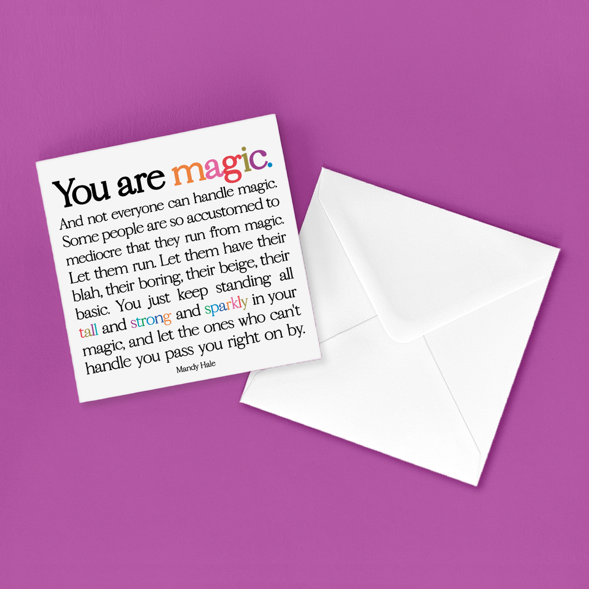Cards - D406 - You Are Magic (Mandy Hale)