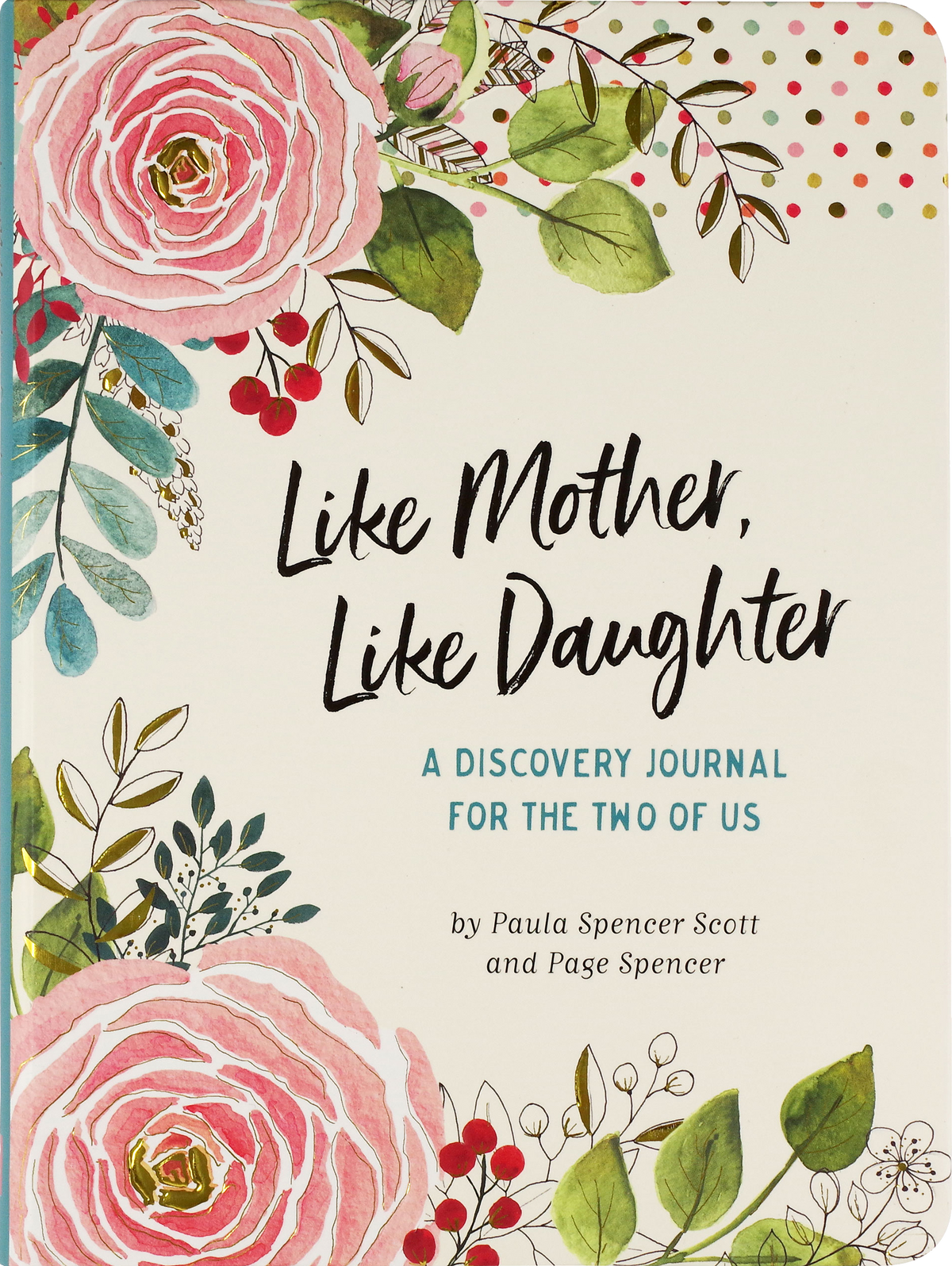 Like Mother, Like Daughter Journal (Modern Classic Edition)