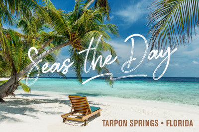 Tarpon Springs, FL - Seas the Day 4x6 Paper Postcard