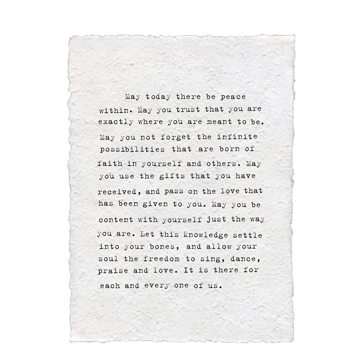 Handmade Paper Print - May Today There Be Peace Within - 12”x16