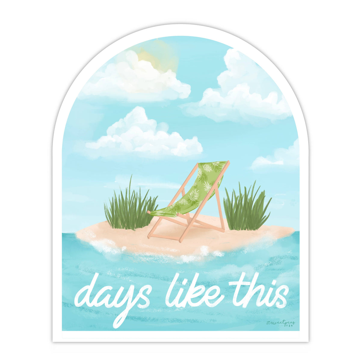 Days Like This Beach Sticker