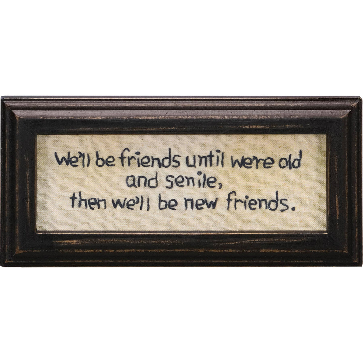 Until We're Old And Senile Stitchery