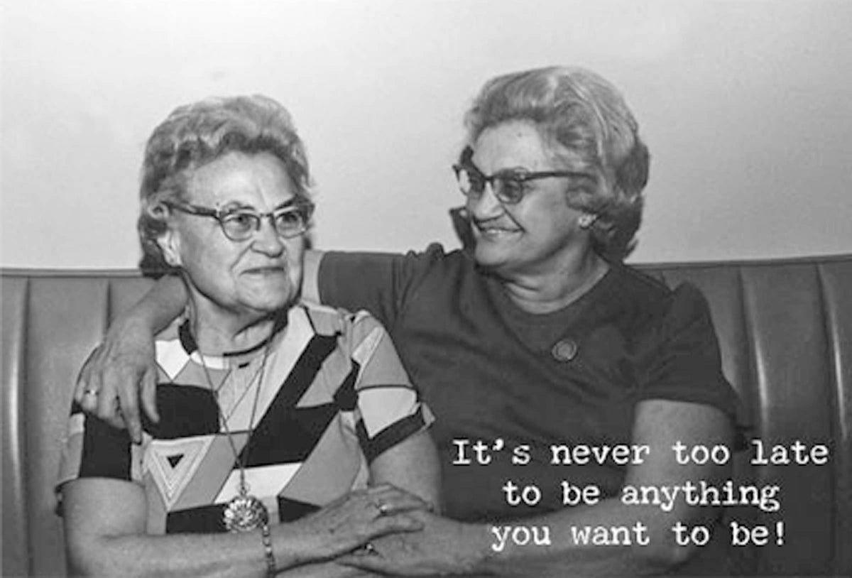 Never Too Late Greeting Card