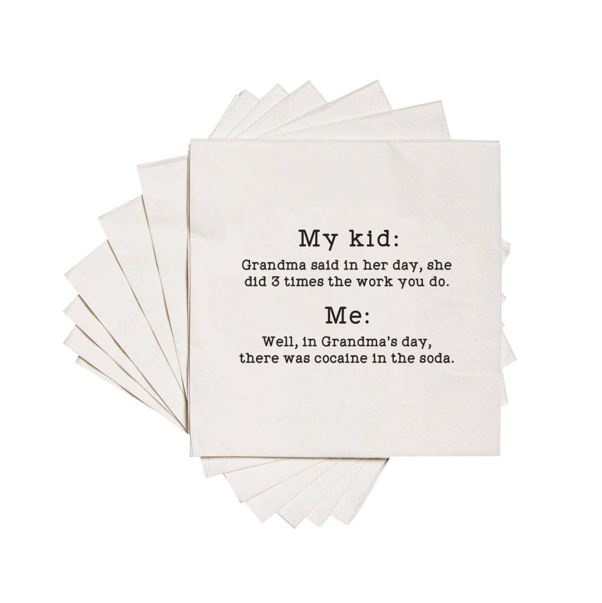 Grandma said in her day cocaine in the soda Cocktail Napkins