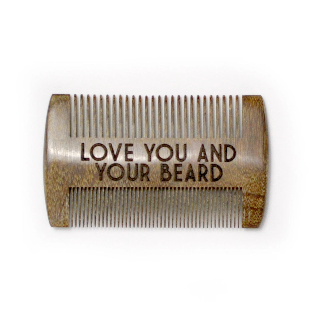 Love You and Your Beard Comb