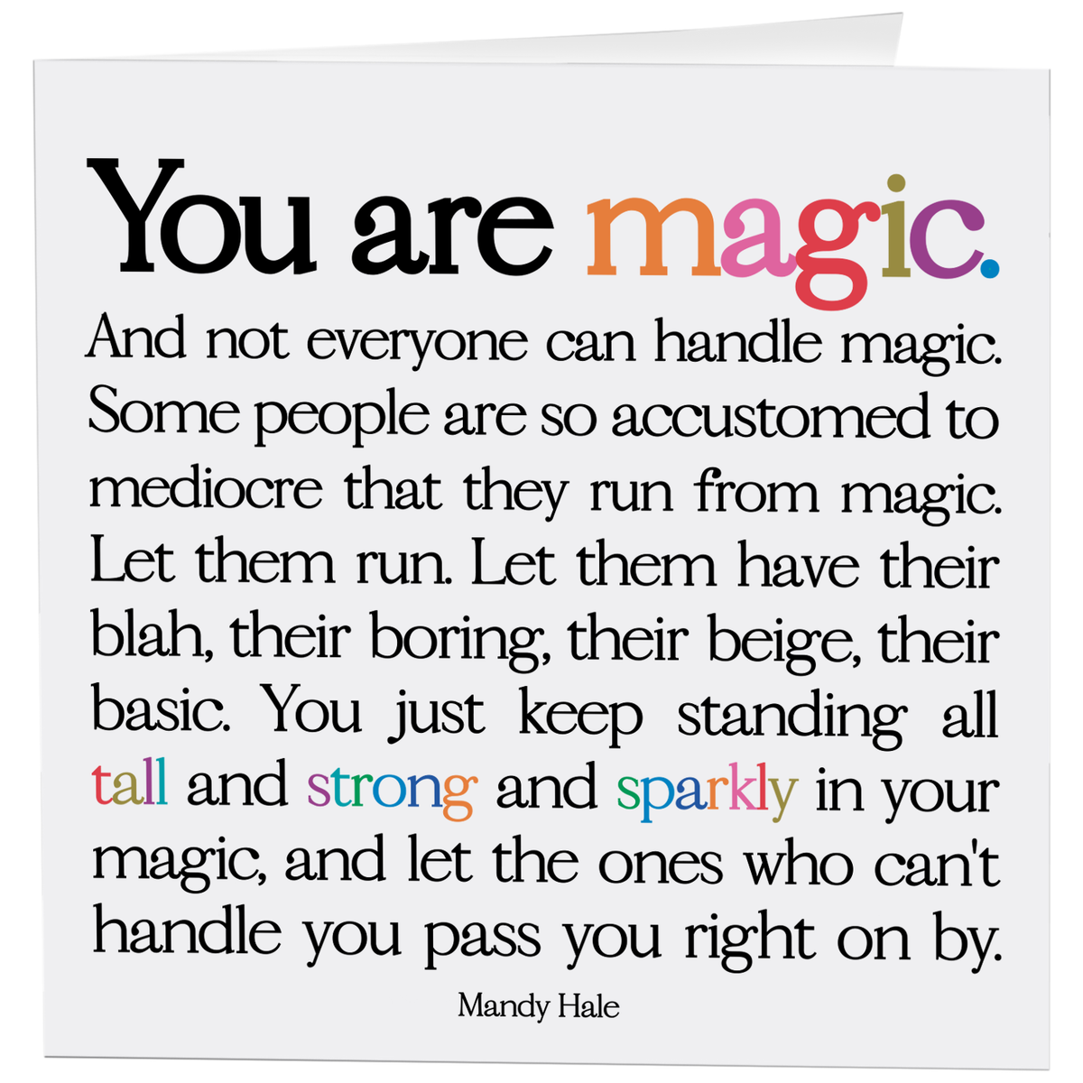 Cards - D406 - You Are Magic (Mandy Hale)