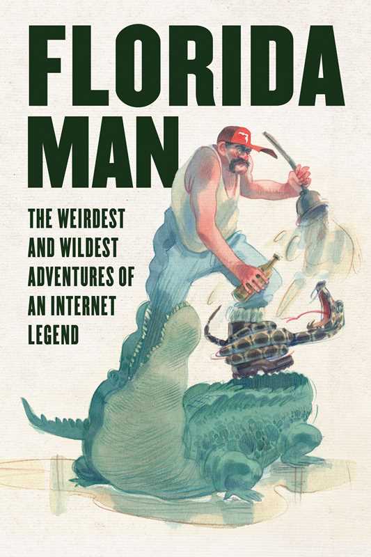 Florida Man by Skyhorse Publishing