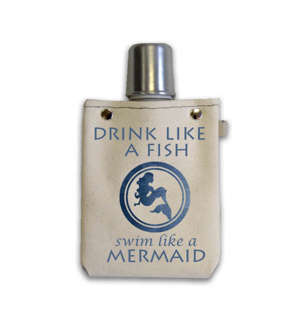 Drink like a Fish, Swim Like a Mermaid Flask (4oz)