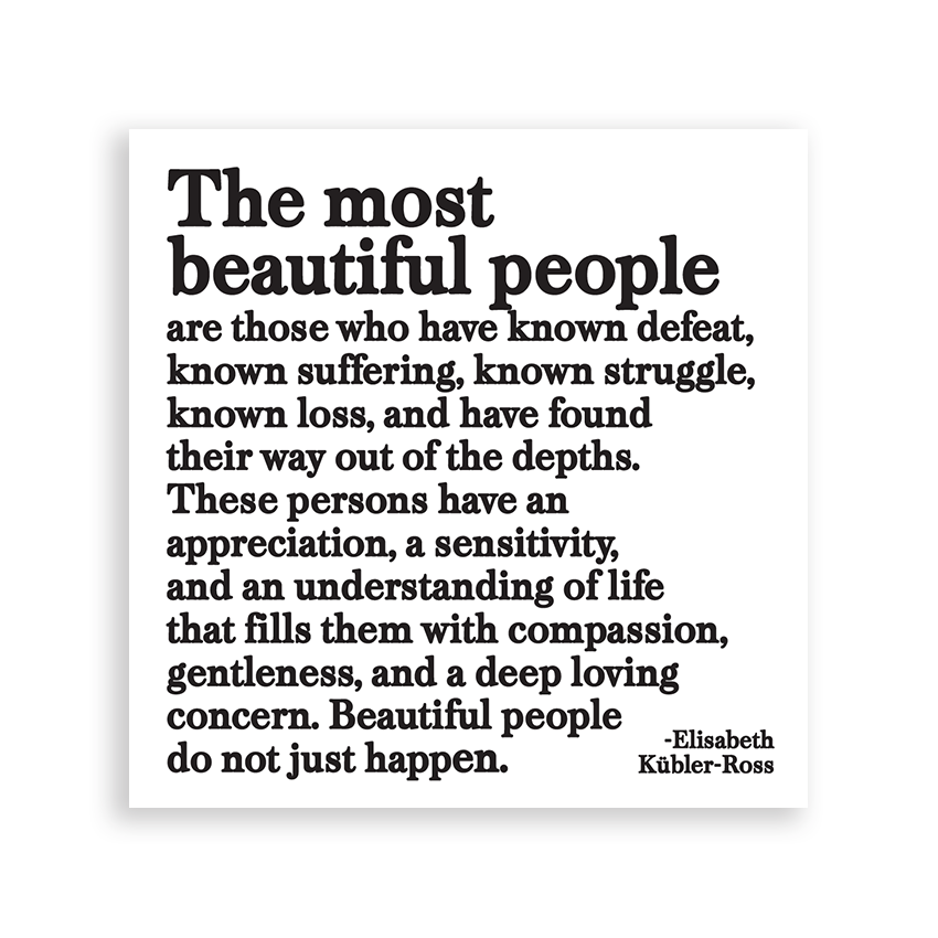 Magnets - M335 - The Most Beautiful People (E. Kubler-Ross)