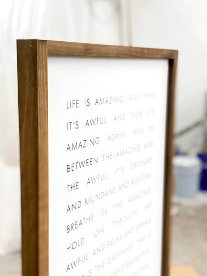 Life is Amazing and Then It's Awful 8" x 12" White with Light Oak Frame Wall Art