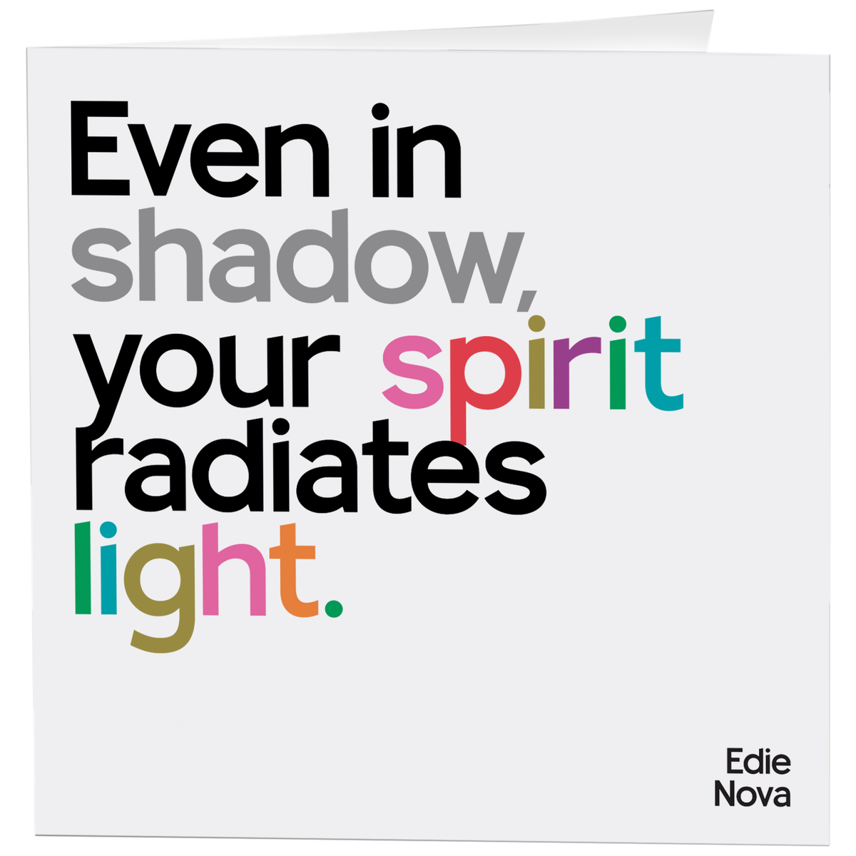 Cards - D402 - Even in Shadow (Edie Nova)