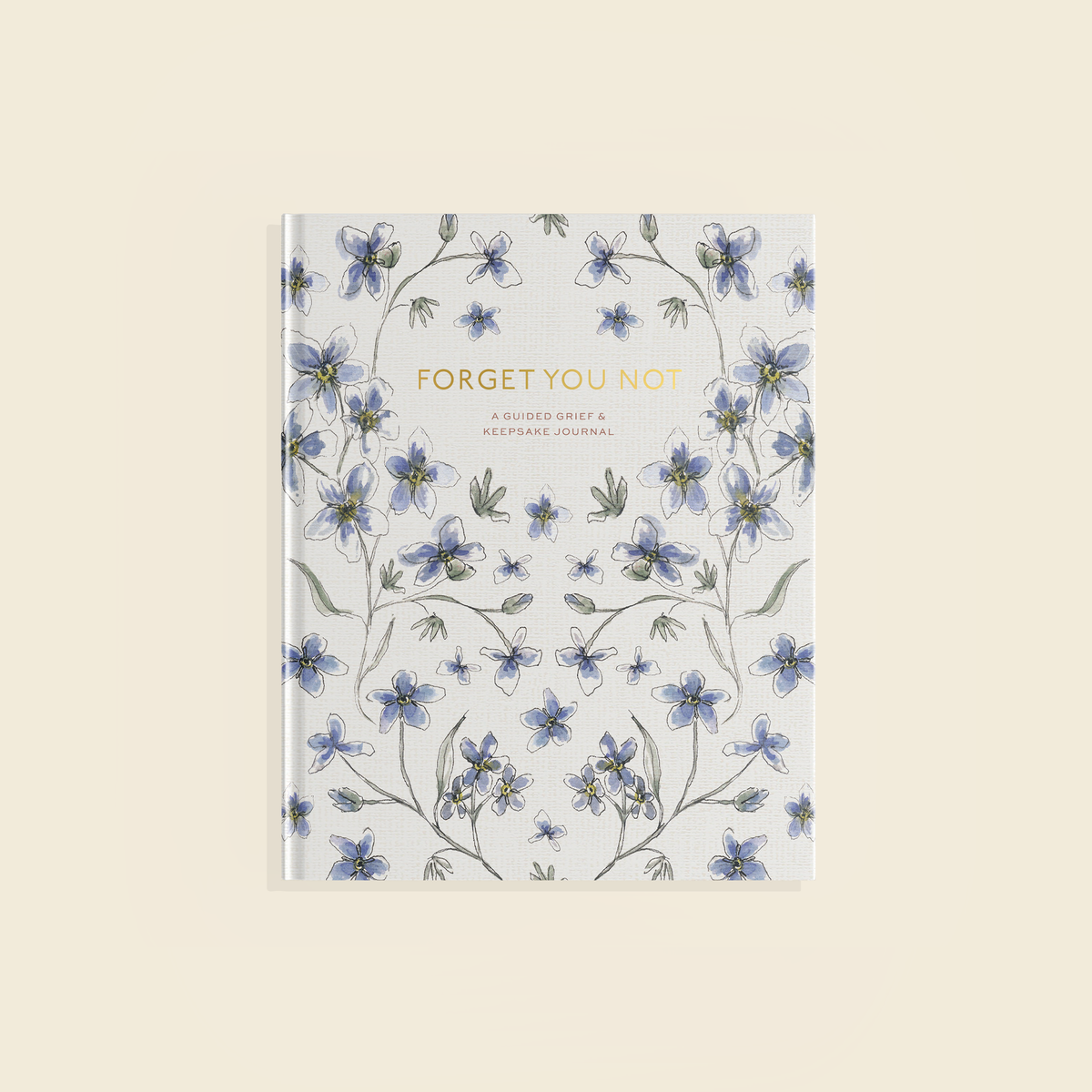 Forget You Not (Guided Grief Journal)