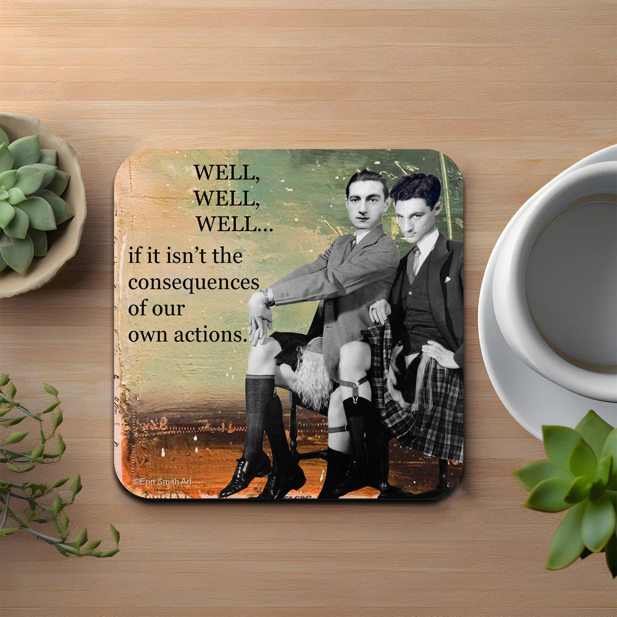 Well, Well, Well... Coaster