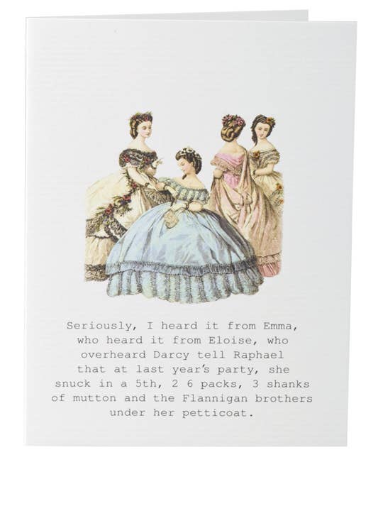 Seriously, I Heard It From Emma Greeting Card