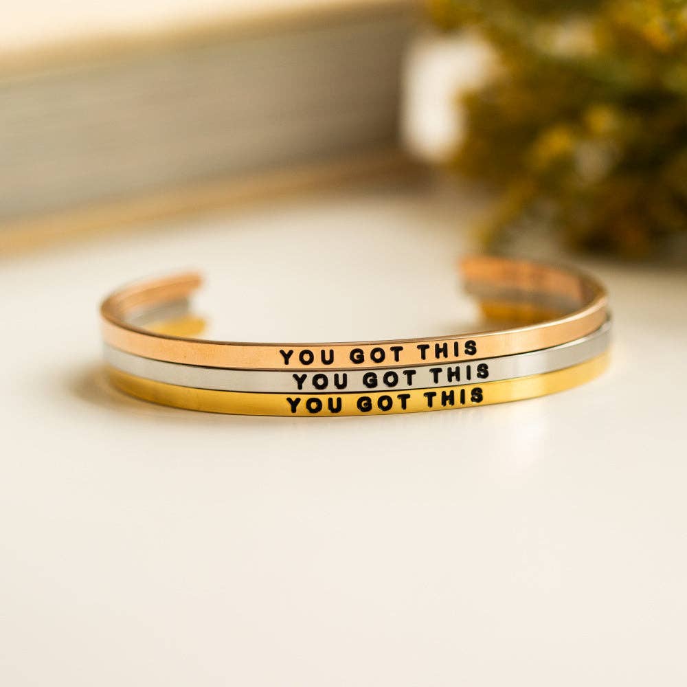 You Got This - inspirational mantraband® cuff bracelet