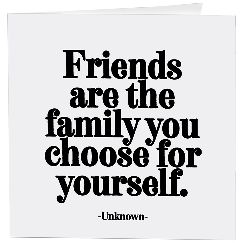 Cards - 338- Friends Are Family - Friendship - (Unknown)