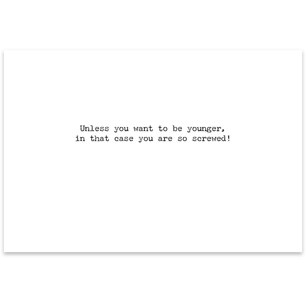 Never Too Late Greeting Card