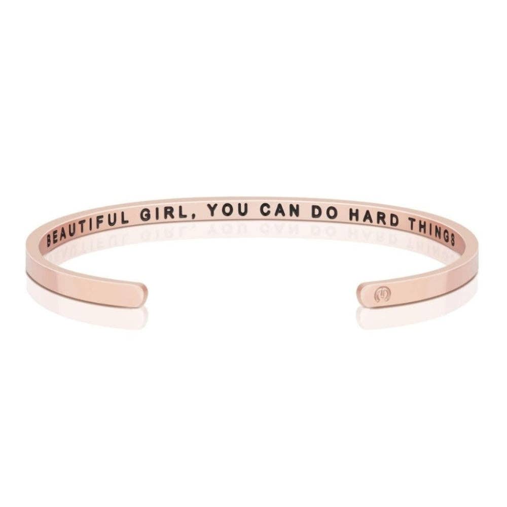 Beautiful Girl, You Can Do Hard Things - quote bracelet