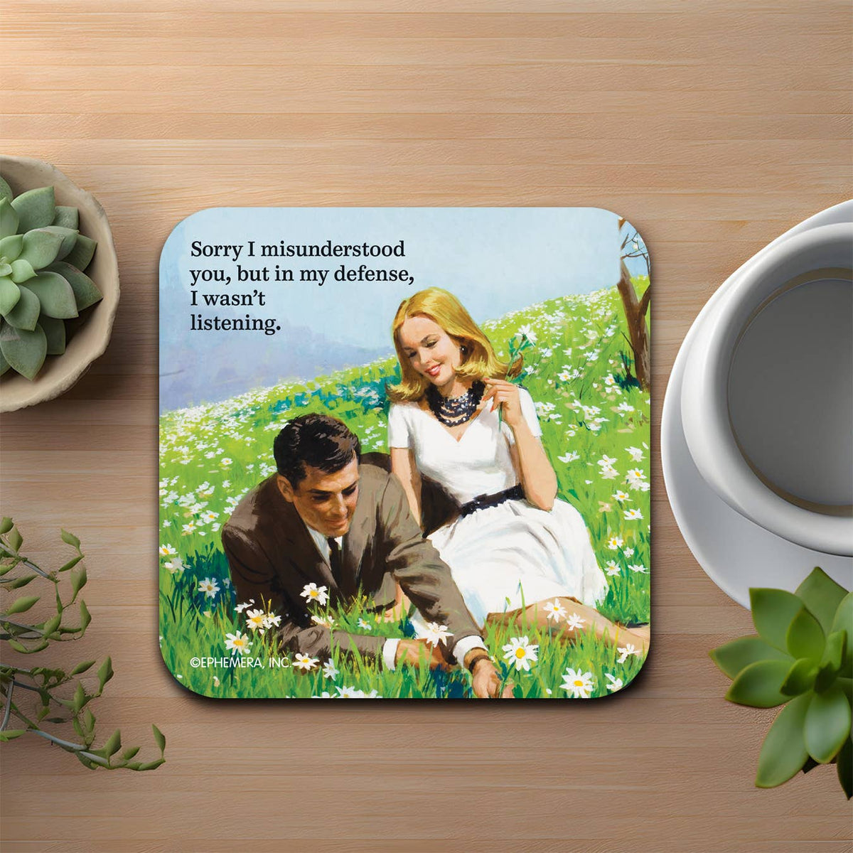 I Wasn't Listening Coaster