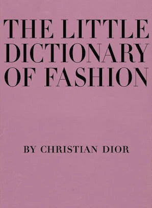 The Little Dictionary of Fashion