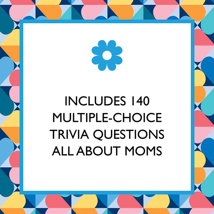 Mom Trivia