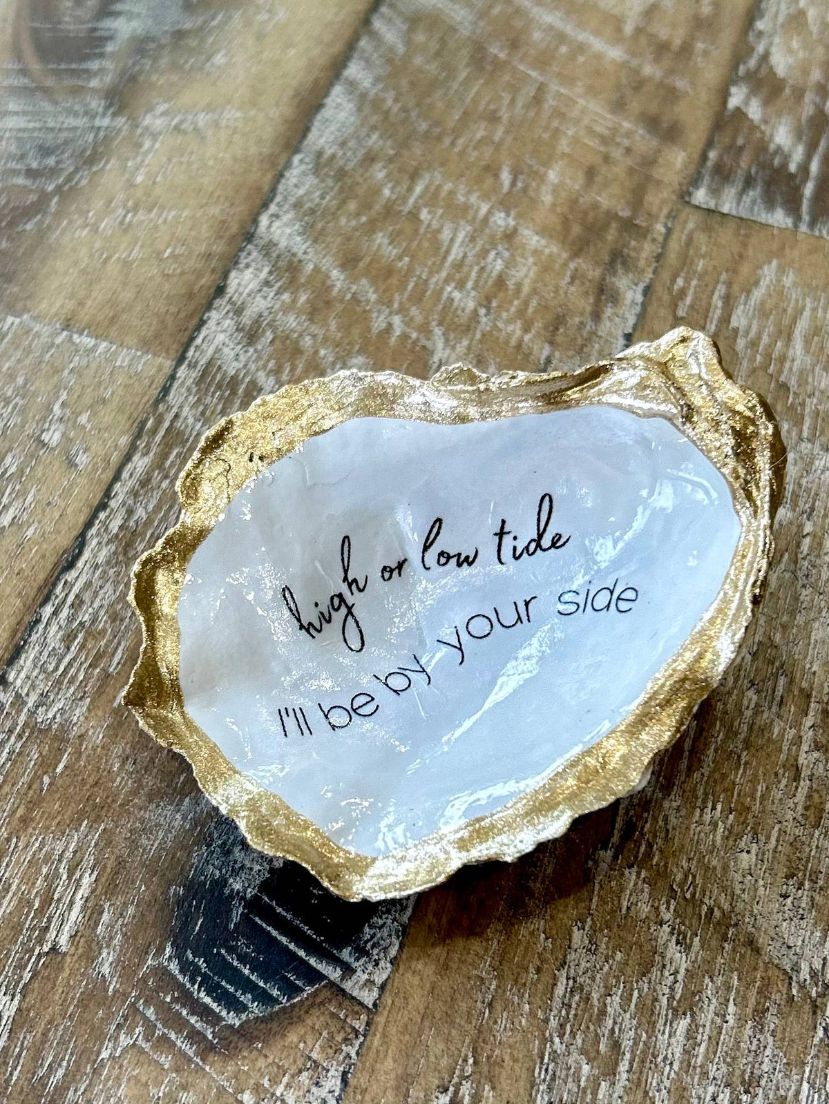 High or Low Tide, I’ll be by your side - Oyster Trinket Dish
