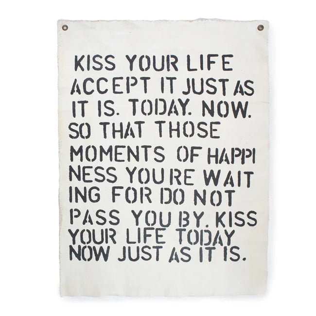 Kiss Your Life... Hand Painted 36" x 48" Wall Hanging