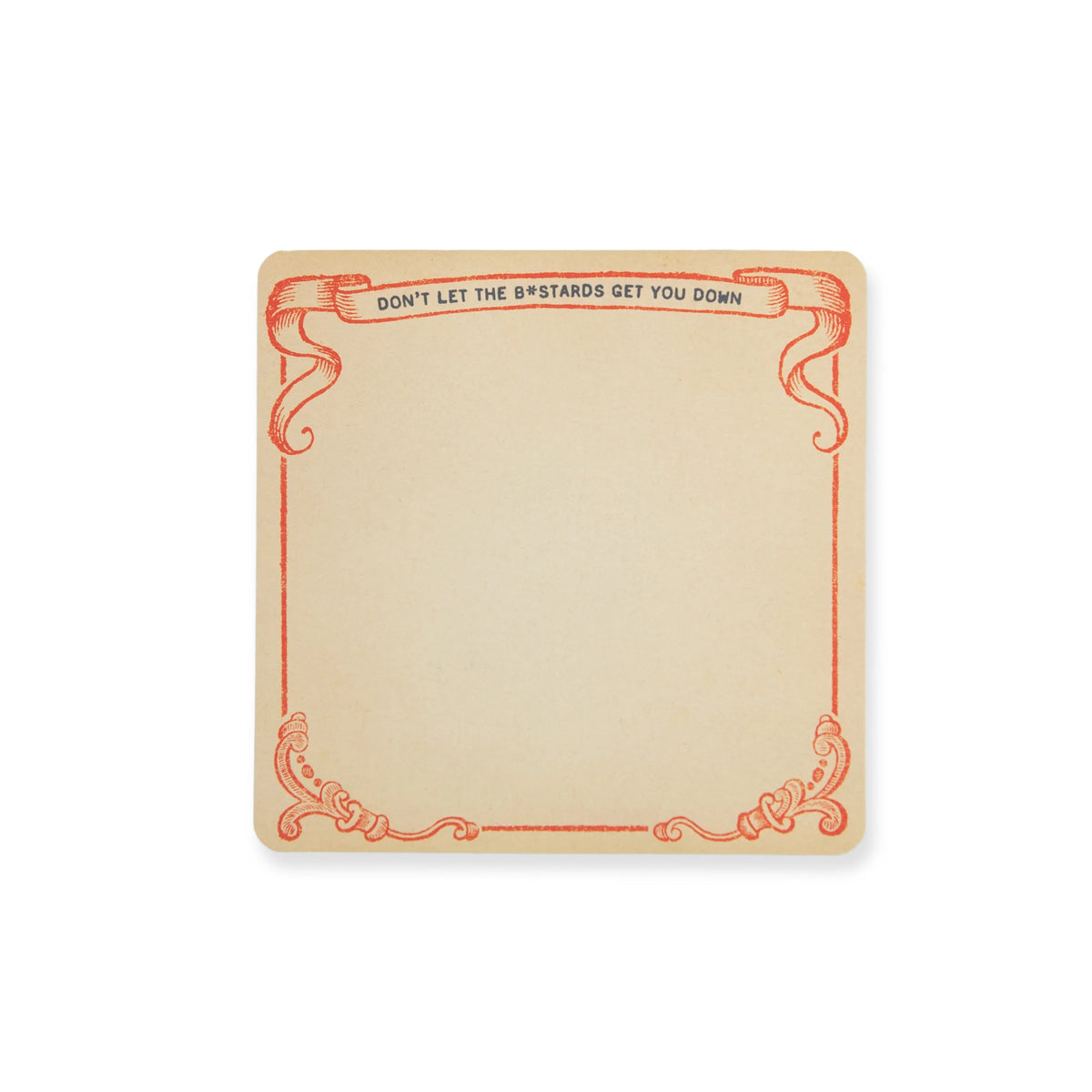 Don't Let the Bastards Get You Down Small Notepad