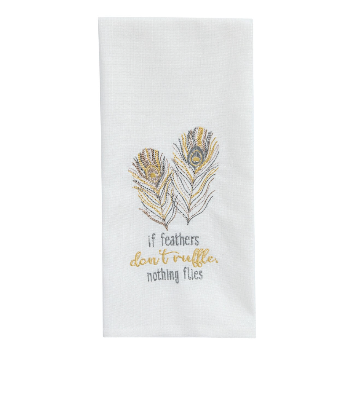 IF FEATHERS DON’T RUFFLE DECORATIVE DISHTOWEL