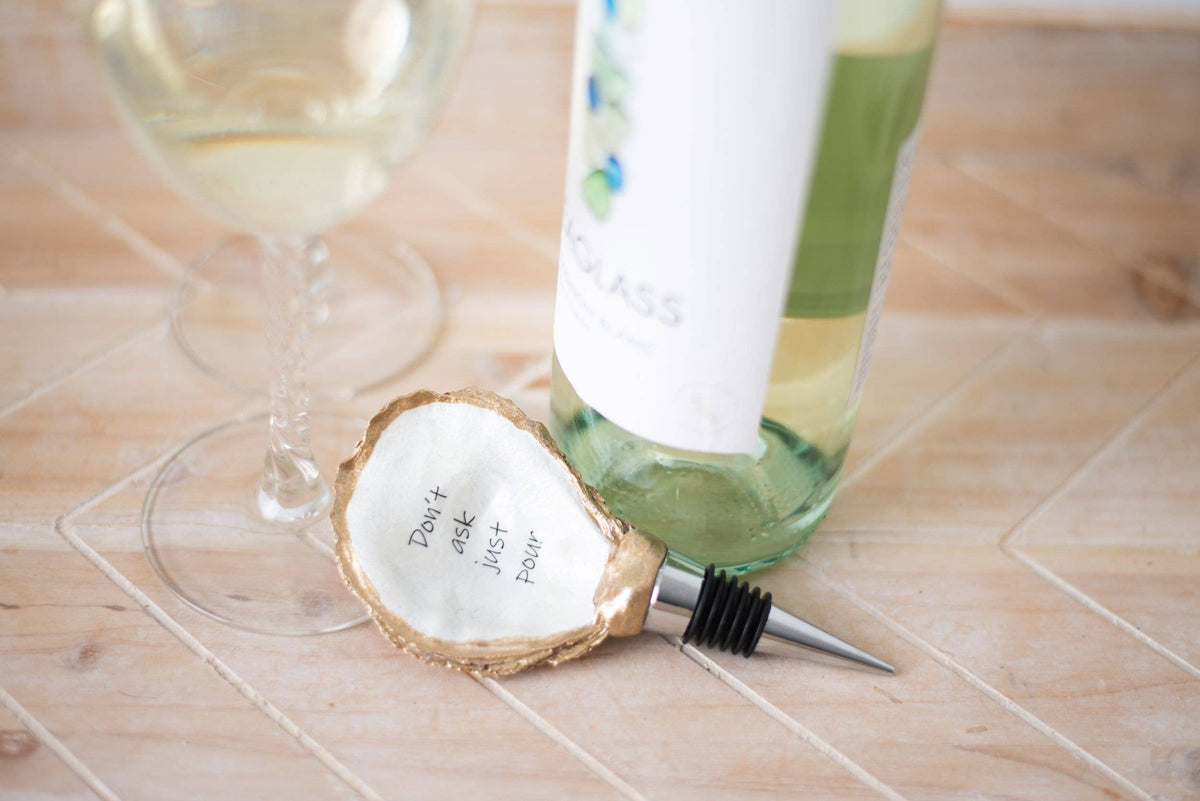 Don't Ask Just Pour - Bottle Stopper / Cork