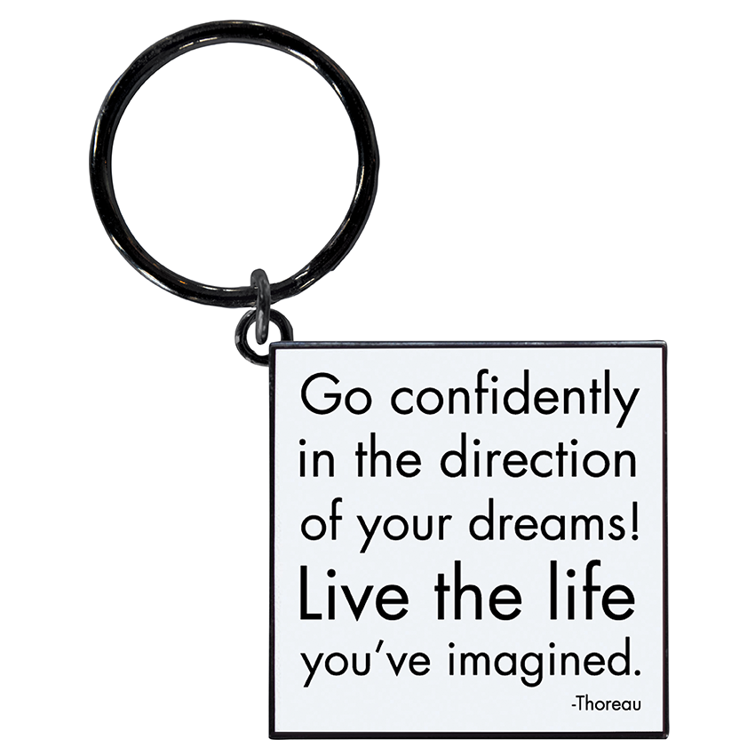 Keychains - KC55 - Go Confidently (Henry David Thoreau)