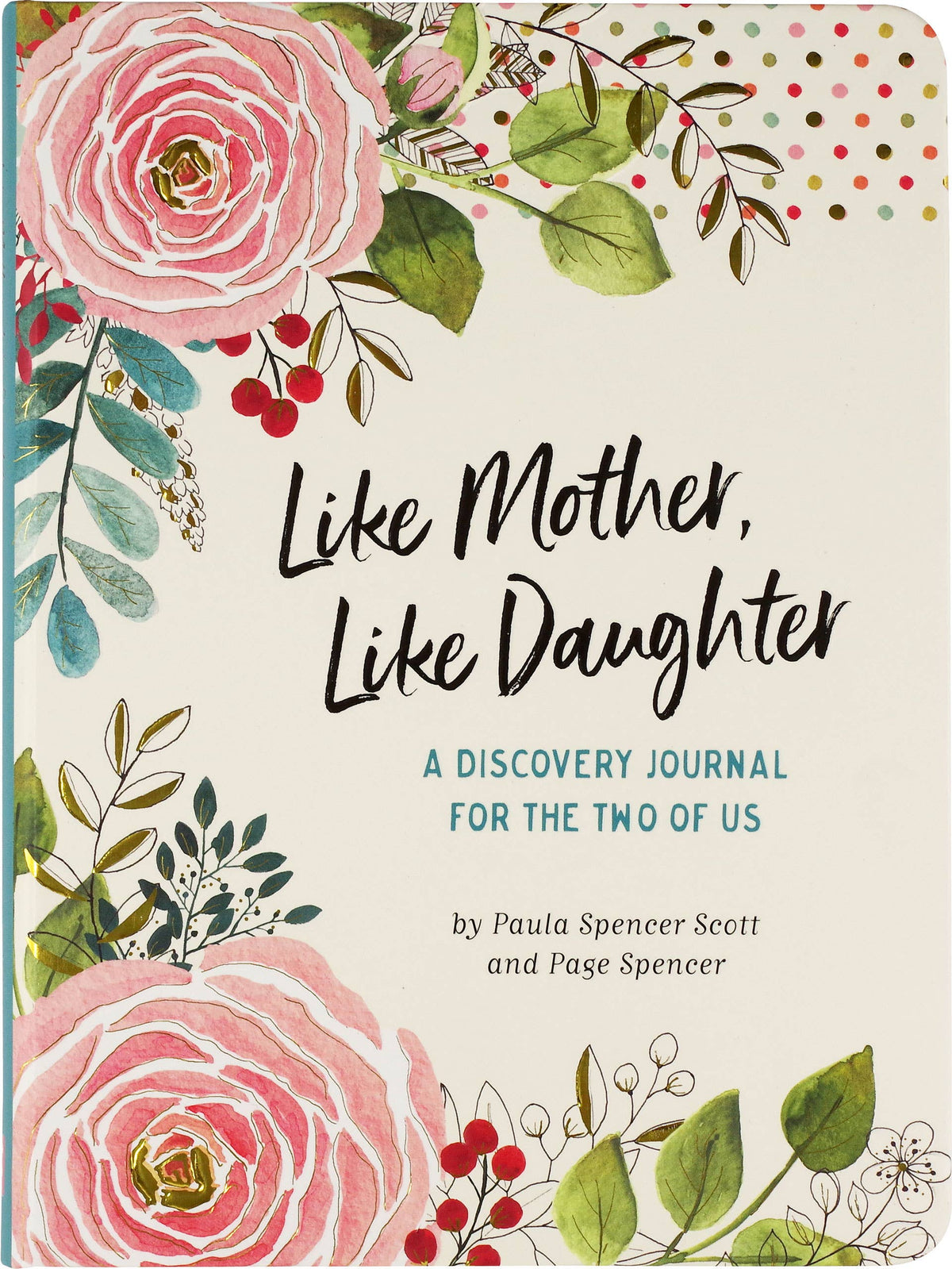 Like Mother, Like Daughter Journal (Modern Classic Edition)