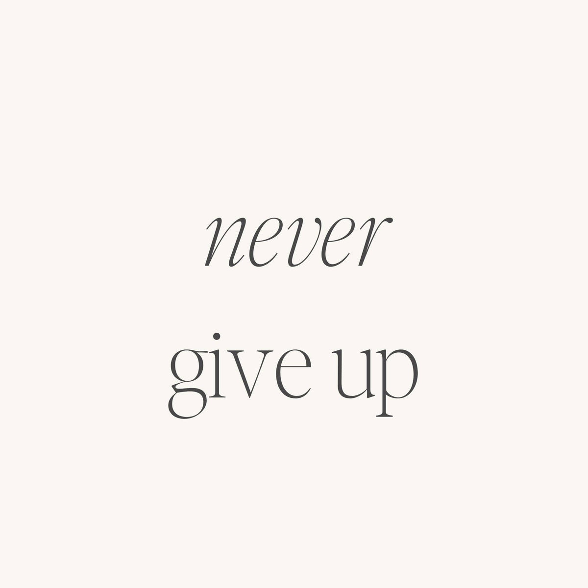 Never Give Up - inspirational mantraband® cuff bracelet