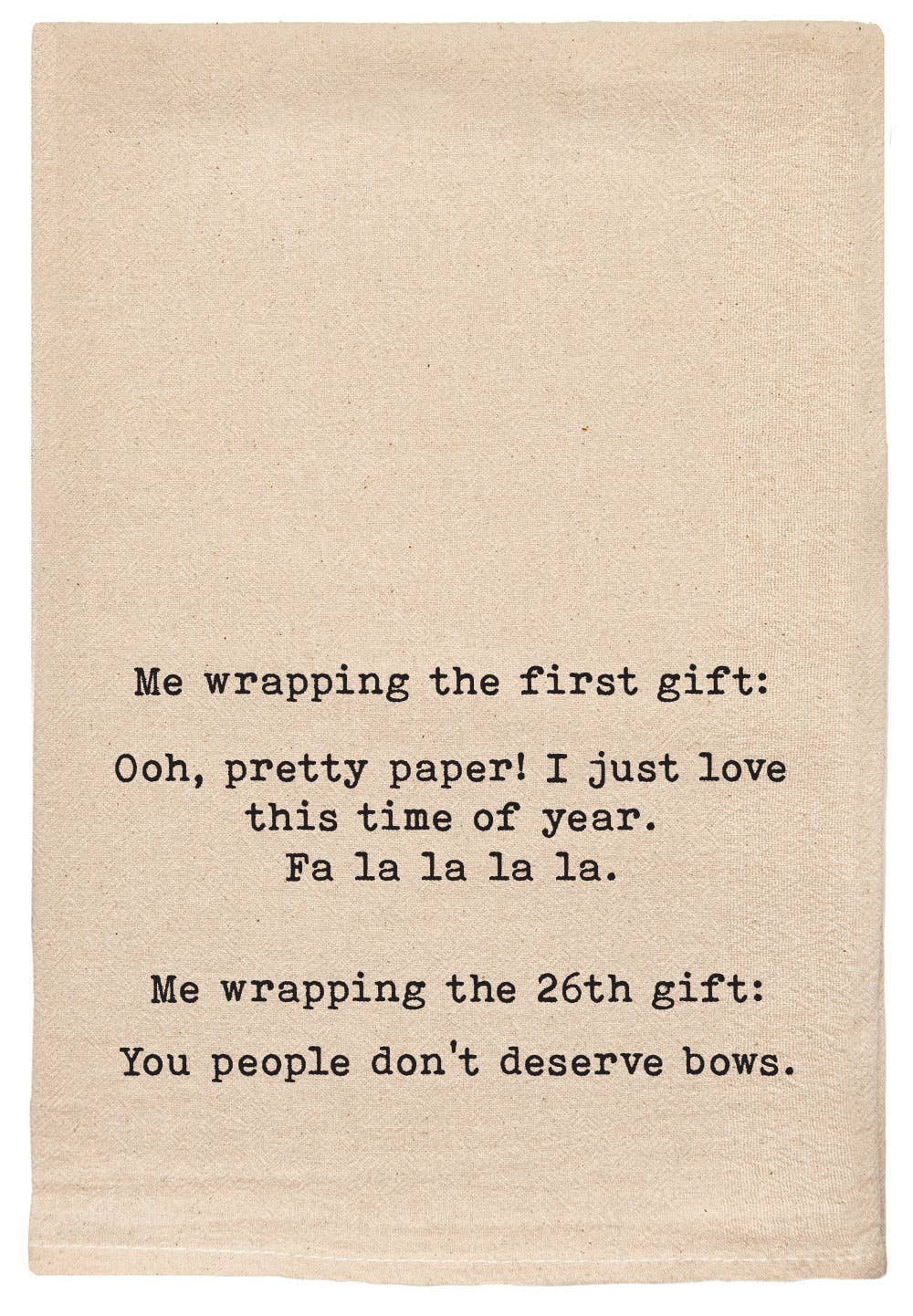 Me wrapping the first gift: Ooh pretty paper! tea towel