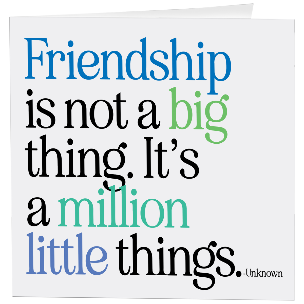 Cards - D357 - Not A Big Thing - Friendship (Unknown)