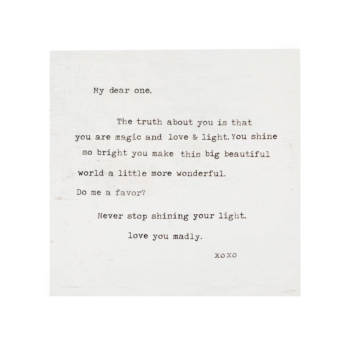 8"x8" Never Stop Shining (My Dear One) Art Poster