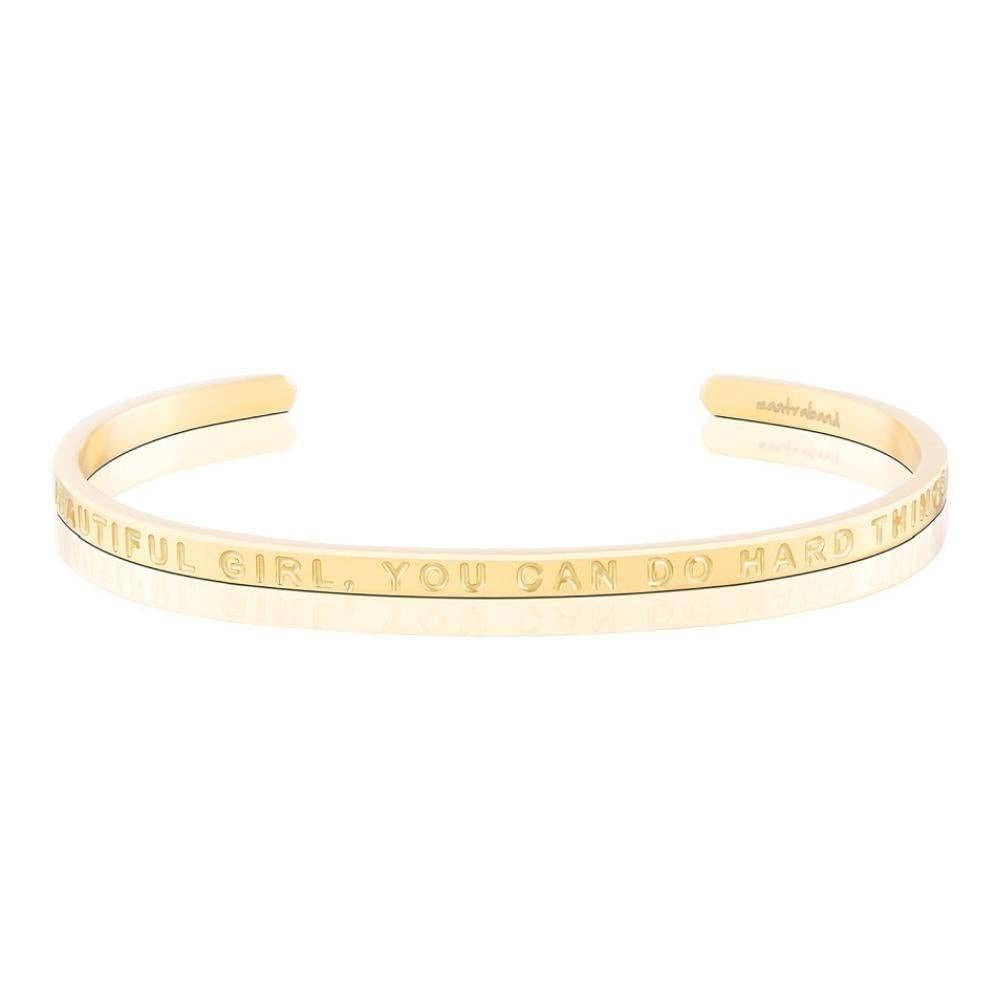 Beautiful Girl, You Can Do Hard Things - quote bracelet
