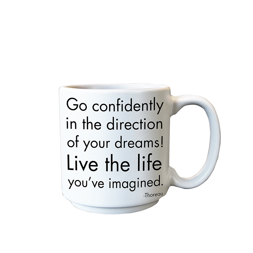 Mini Mugs - E55 - Go Confidently (Henry David Thoreau)