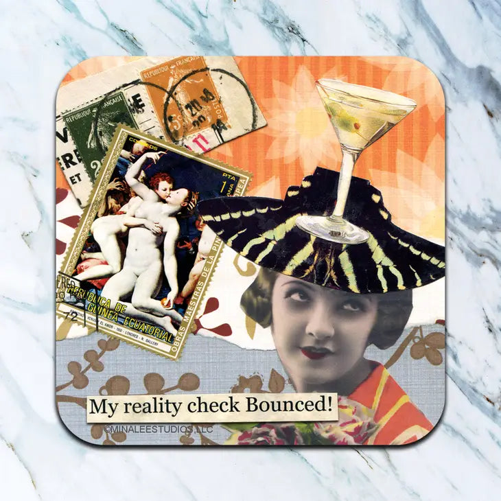 My Reality Check Bounced Coaster