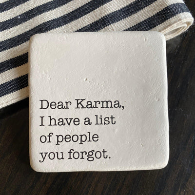 Dear Karma Limestone Funny Printed Coaster - One Amazing Find: Creative Home Market