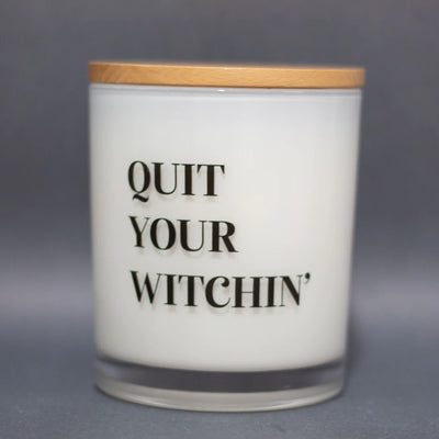 Quit Your Witchin' Soy Candle - One Amazing Find: Creative Home Market