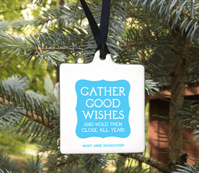 Gather Good Wishes Ornament - One Amazing Find: Creative Home Market
