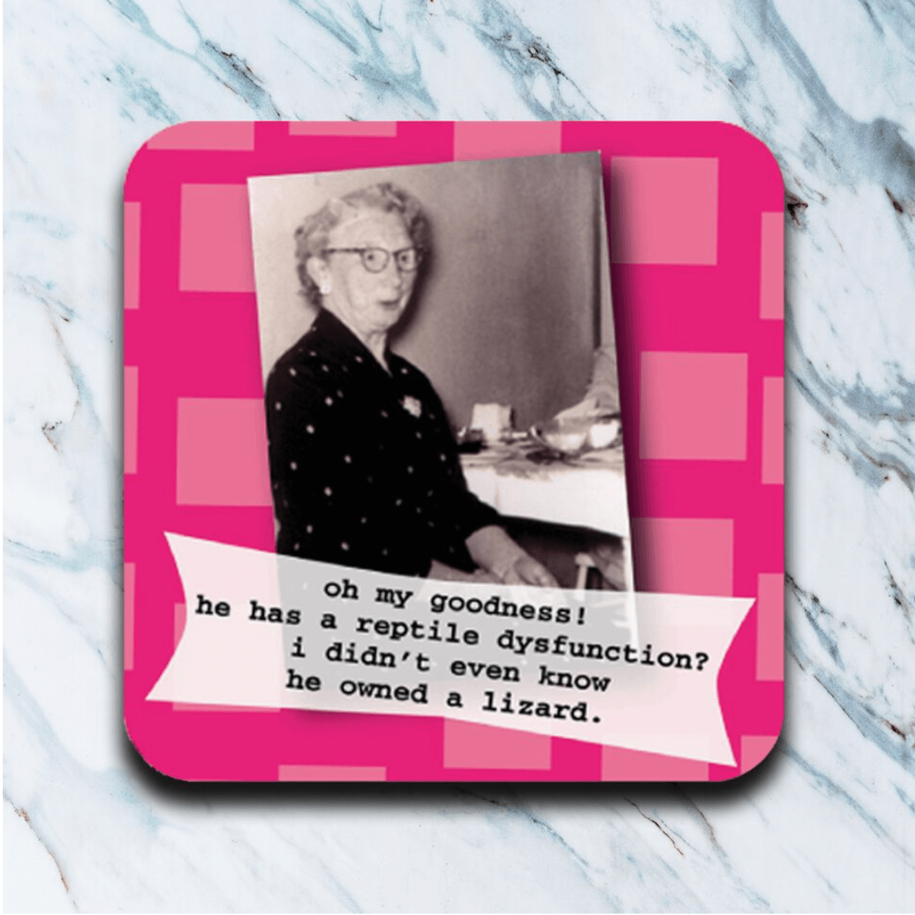 He Has Reptile Dysfunctions Funny Coaster - One Amazing Find: Creative Home Market
