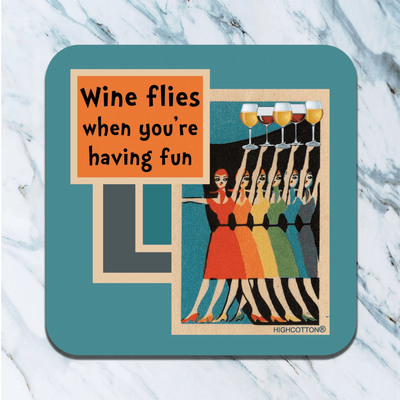 Wine Flies When You're Having Fun Funny Coaster - One Amazing Find: Creative Home Market