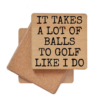 It Takes A Lot Of Balls Funny Wood Coasters - One Amazing Find: Creative Home Market